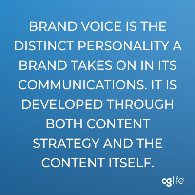 Brand voice is the distinct personality a brand take on in its communications. it is developed through both content strategy and the content itself.