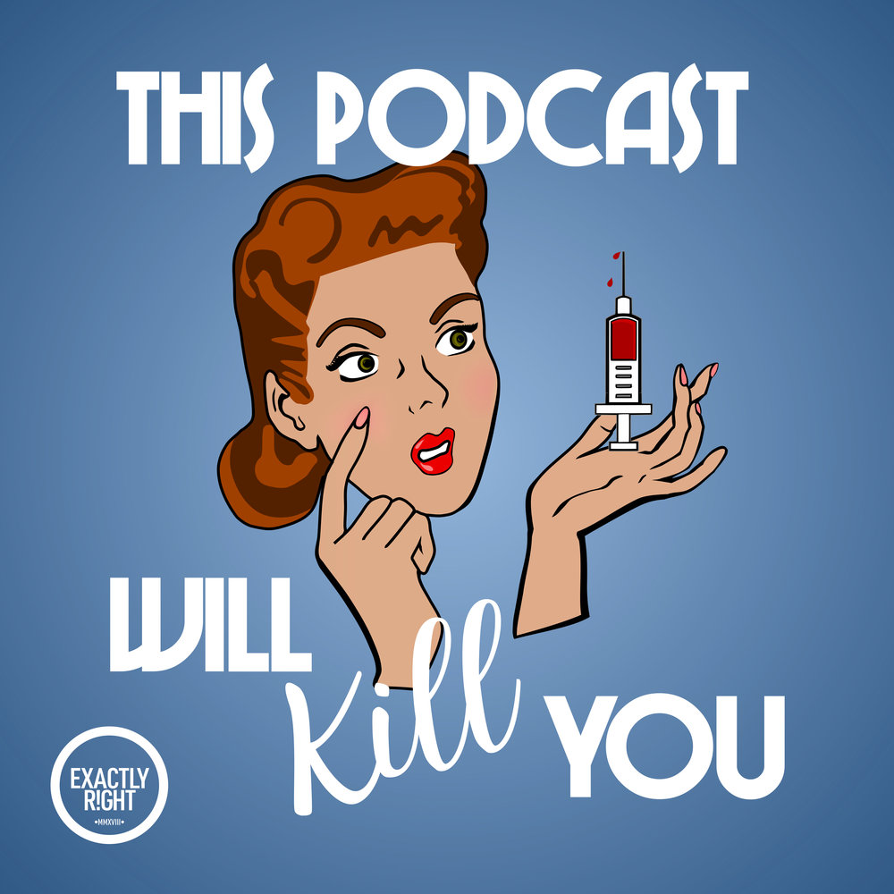 image for This Podcast Will Kill You podcast